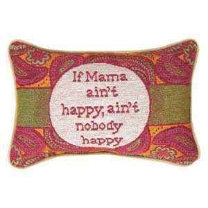  If Mama Aint Happy Aint Nobody Happy Word Pillow