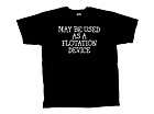 May Be Used As A Floatation Device T Shirt  Black Large