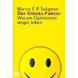 Der Glücks Faktor Warum von Martin E.P. Seligman (Taschenbuch 