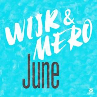 June Wijk & Mero