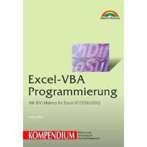 Excel VBA Programmierung   Kompendium . Mit 850 Makros für Excel 97 