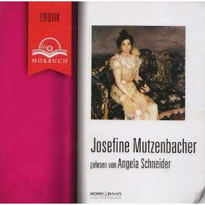 Josefine Mutzenbacher  Angela Schneider Bücher