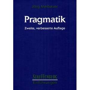 Pragmatik Eine Einführung  Jörg Meibauer Bücher