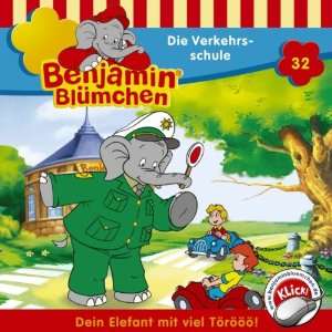 Die Verkehrsschule Benjamin Blümchen 32 (Hörbuch )  