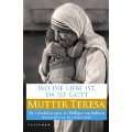   der Heiligen von Kalkutta Gebundene Ausgabe von Mutter Teresa