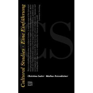 Cultural Studies  Christina Lutter, Markus Reisenleitner 