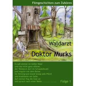 Waldarzt Doktor Murks Gute Nachtgeschichten, Folge 1 Der Frosch, Der 