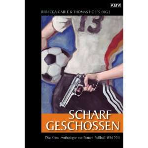    Fußball WM 2011  Rebecca Gable, Thomas Hoeps Bücher