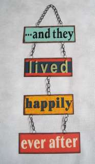 Hanging Metal Sign And They Lived Happily Ever After  