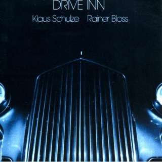 Drive Inn Rainer Bloss Klaus Schulze