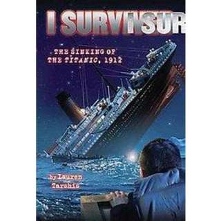 Survived the Sinking of the Titanic, 1912 (Hardcover).Opens in a new 