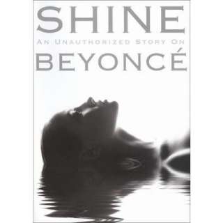 Shine An Unauthorized Story on Beyonce.Opens in a new window