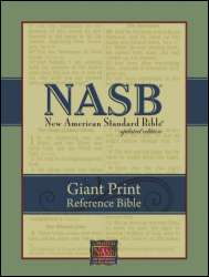 nasb giant print reference bible new american standard bible nasb 
