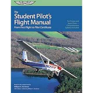 The Student Pilots Flight Manual (Mixed media product).Opens in a new 