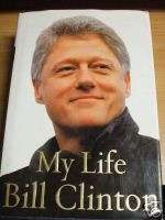 Bill Clinton signed book My Life President autograph  