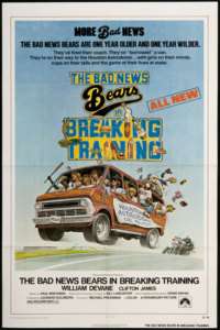 The Bad News Bears in Breaking Training Movie Poster  