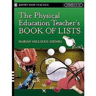 The Physical Education Teachers Book Of Lists (Teachers Guide 