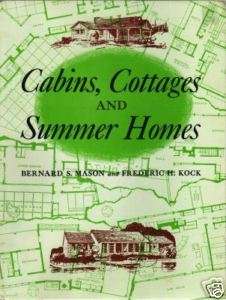 CABINS, COTTAGES AND SUMMER HOMES 1947 ILLUST PLANS  