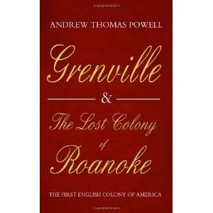  the Lost Colony of Roanoke [Paperback] Andrew Thomas Powell Books