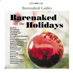  Barenaked For The Holidays Barenaked Ladies  