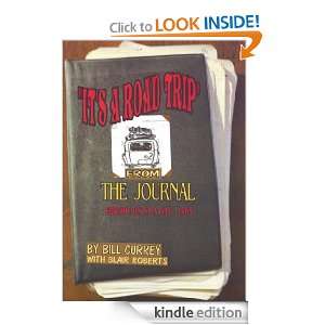 Its A Road Trip Bill Currey, Blair Roberts  Kindle Store