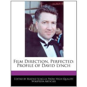    Profile of David Lynch (9781241709044) Beatriz Scaglia Books