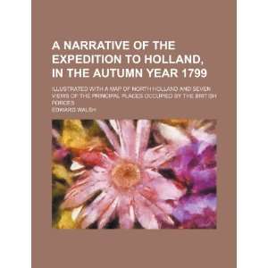  A narrative of the expedition to Holland, in the autumn 