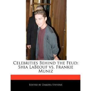   Shia LaBeouf vs. Frankie Muniz (9781116678215) Dakota Stevens Books