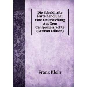   Aus Dem Civilprozessrechte (German Edition) Franz Klein Books