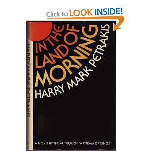  In the Land of Morning Harry Mark Petrakis Books