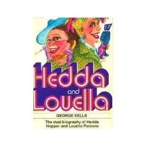  Hedda and Louella A Dual Biography of Hedda Hopper and 