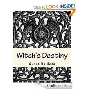 Witchs Destiny Susan Haldane  Kindle Store