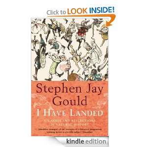 Have Landed Stephen Jay Gould  Kindle Store