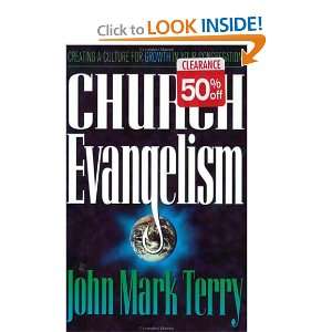  Church Evangelism [Paperback] John Mark Terry Books