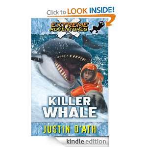   Whale Extreme Adventures Justin DAth  Kindle Store