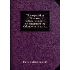  . Selected from the Orlando Innamorato Matteo Maria Boiardo Books