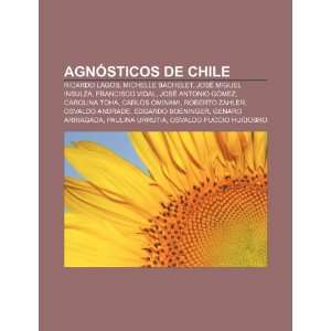  Agnósticos de Chile Ricardo Lagos, Michelle Bachelet 