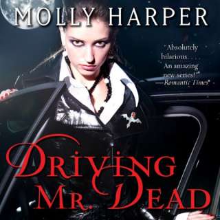 Driving Mr. Dead by Molly Harper and Amanda Ronconi (Dec 27, 2011 