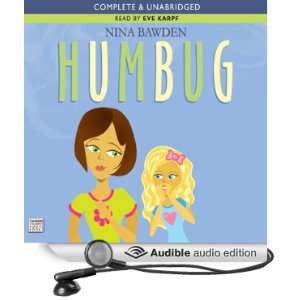  Humbug (Audible Audio Edition) Nina Bawden, Eve Karpf 