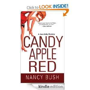 Candy Apple Red (Jane Kelly Mysteries) Nancy Bush  Kindle 