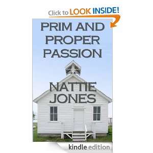 Prim and Proper Passion Nattie Jones  Kindle Store