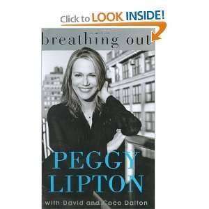  Breathing Out [Hardcover] Peggy Lipton Books
