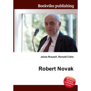  Robert Novak Ronald Cohn Jesse Russell Books