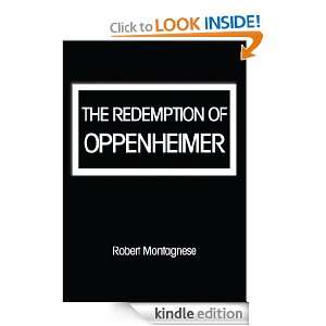 The Redemption of Oppenheimer Robert Montagnese  Kindle 