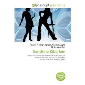  Sandrine Kiberlain (French Edition) (9786135543391 