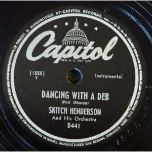   Dancing With a Deb / Dream, On a Summer Night Skitch Henderson Music