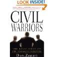 Civil Warriors The Legal Siege on the Tobacco Industry by Dan Zegart 