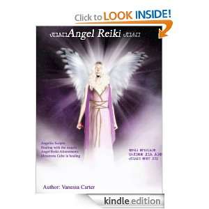 Angel Reiki (Celestial Awakenings) Vanessa Carter  Kindle 