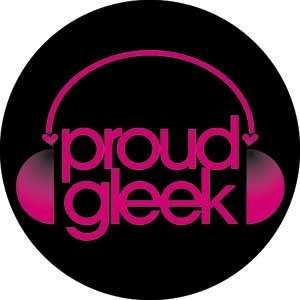 Button Pin Badge Glee Proud Gleek  