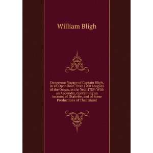   Otaheite, and of Some Productions of That Island William Bligh Books